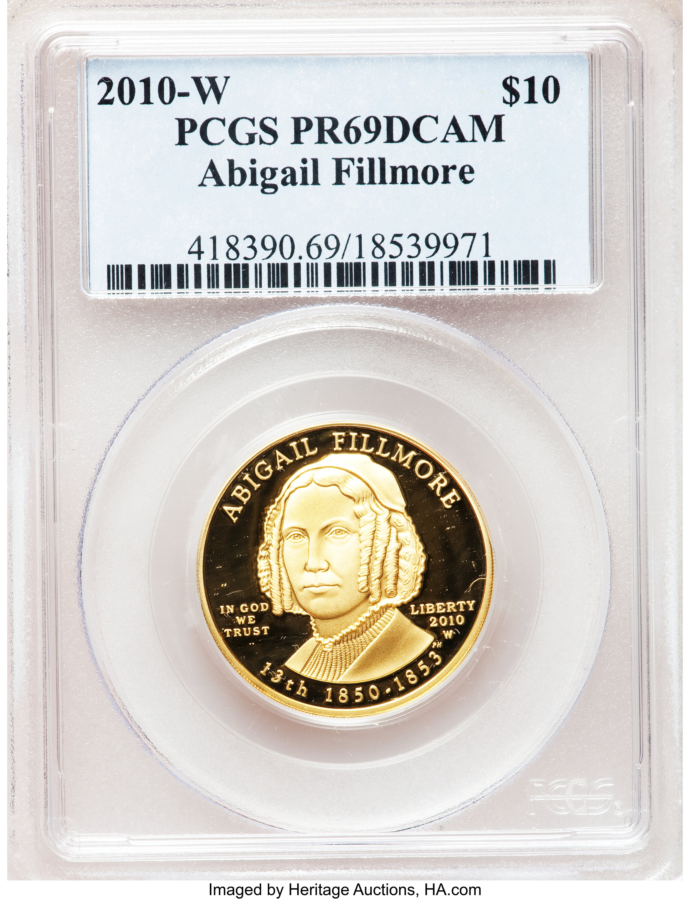 image for: 2010-W $10 Abigail Fillmore PR69  Deep Cameo PCGS. PCGS Population (121/67). NGC Census: (0/0).  Numismedia Wsl. Price for ...