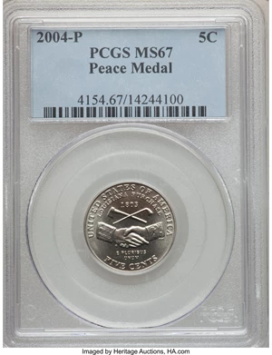 image for: 2004-P 5C Peace Medal MS67 PCGS. PCGS Population (75/8). NGC Census: (284/68). Numismedia Wsl. Price for problem free NGC/...