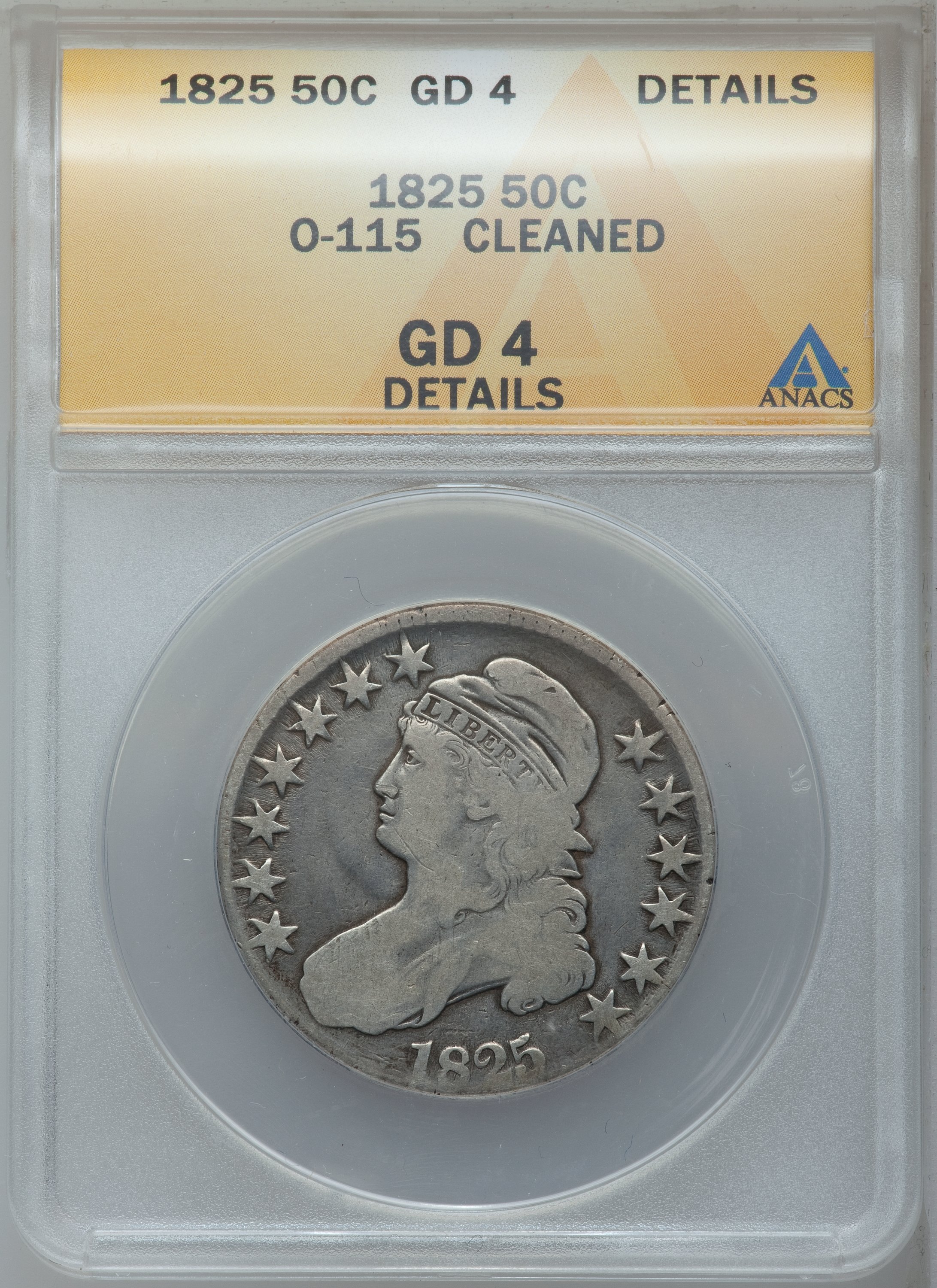 1825 50C --Cleaned--ANACS. Good 4 Details. O-115. NGC Census: (1/945). PCGS Population (1/1096). Mintage: 2,900,000. Numisme...
