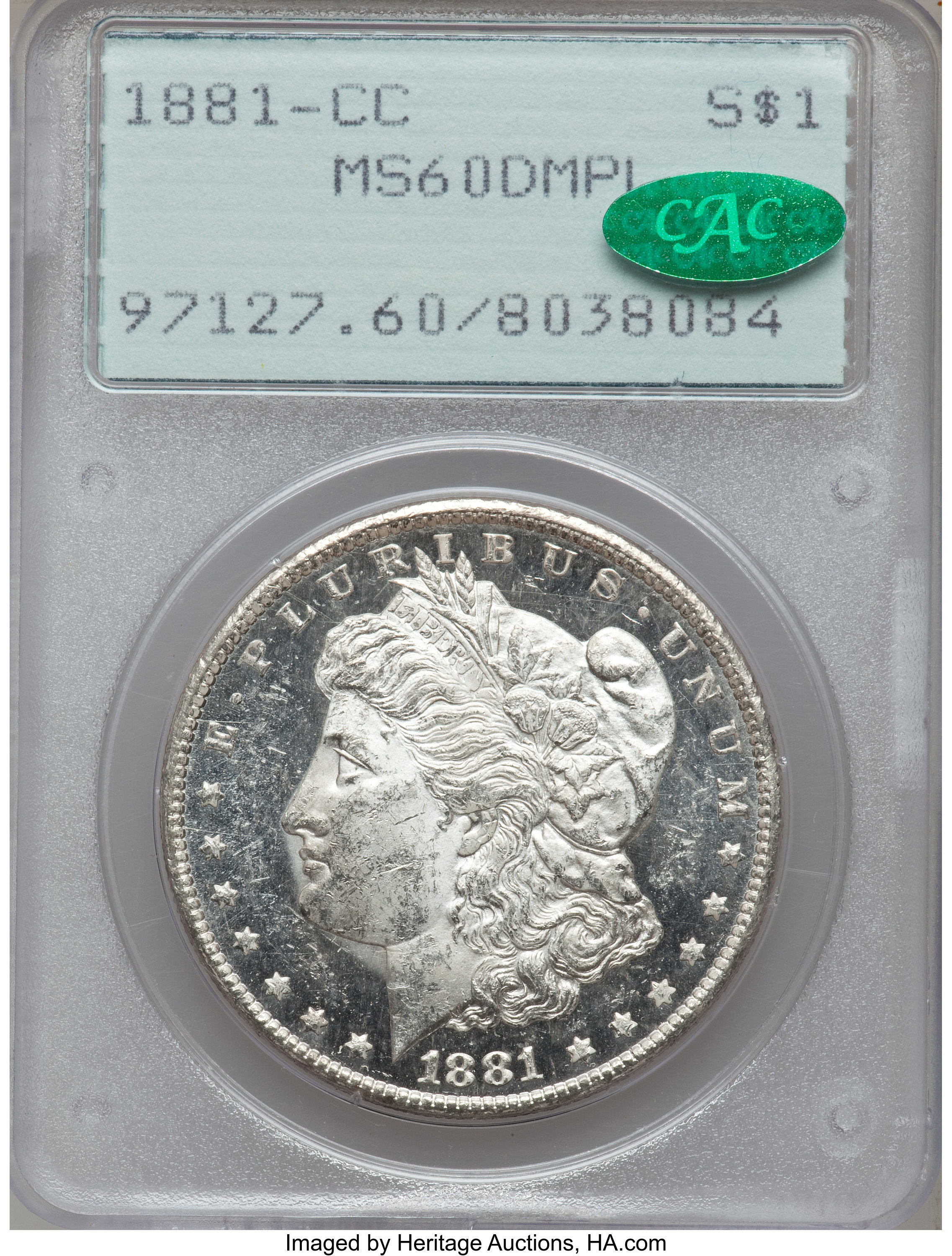 1881-CC $1 MS60 Deep Mirror Prooflike PCGS. CAC. PCGS Population (12/1111). NGC Census: (1/438). Numismedia Wsl. Price for...