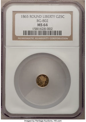 image for: 1865 25C Liberty Round 25 Cents, BG-802, Low R.5, MS64 NGC. NGC Census: (1/0). PCGS Population (13/3). (#10663)...