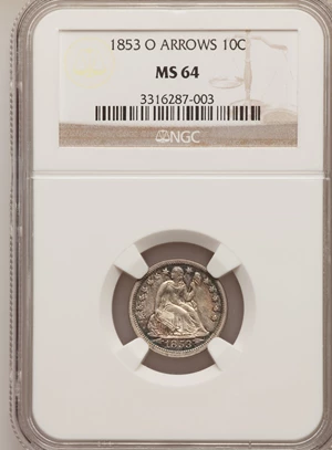 image for: 1853-O 10C Arrows MS64 NGC....