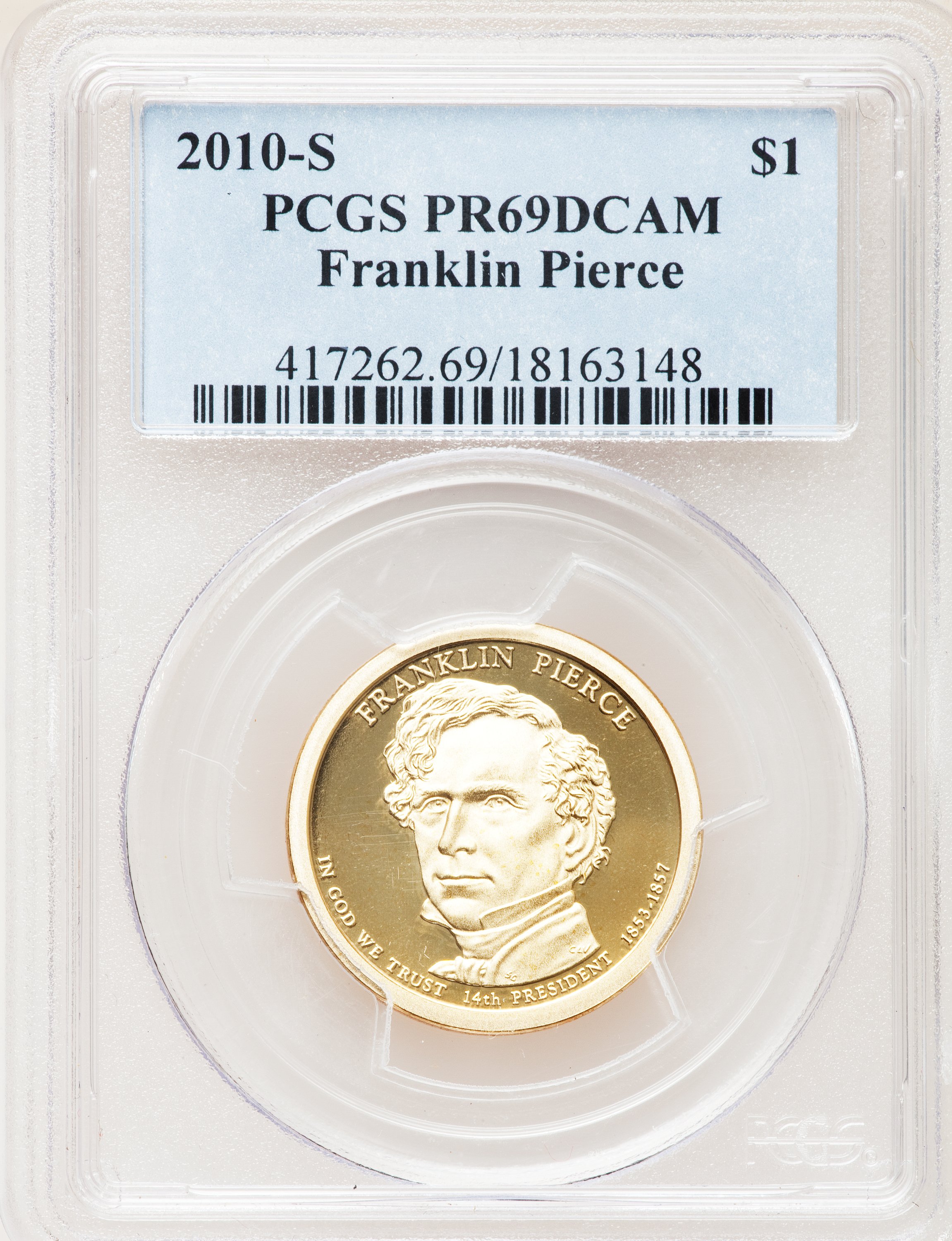 image for: 2010-S $1 Franklin Pierce PR69 Deep Cameo PCGS. PCGS Population (903/102). NGC Census: (0/0).   (#417262)...