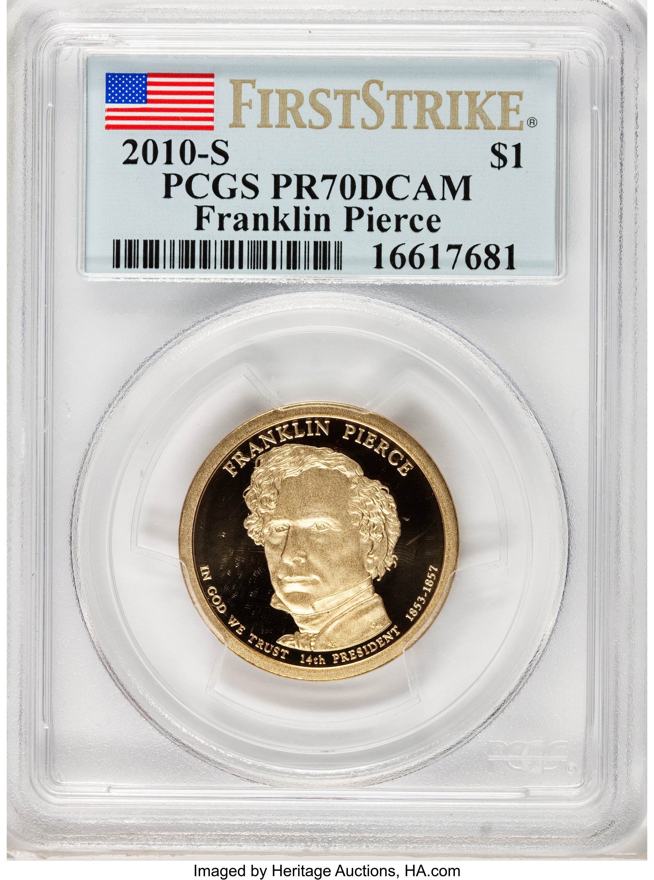 image for: 2010-S $1 Presidential Dollars Millard Fillmore PR70 Deep Cameo PCGS; 1910-S Franklin Pierce PR70 Deep Cameo PCGS; and a ... (Total: 3 coins)