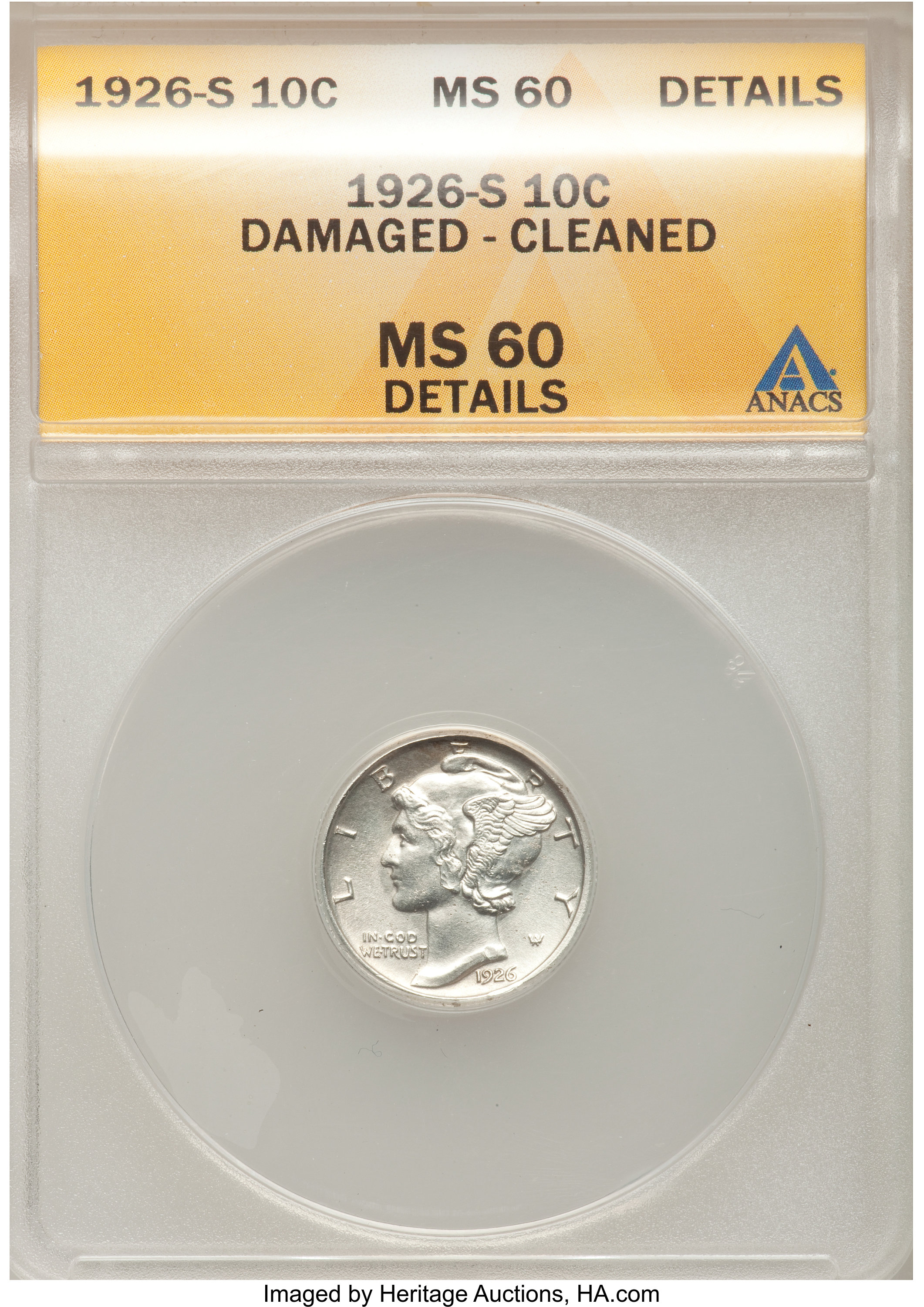 1926-S 10C --Cleaned, Damaged--ANACS. MS60 Details. NGC Census: (1/79). PCGS Population (1/104). Mintage: 1,520,000. Numisme...