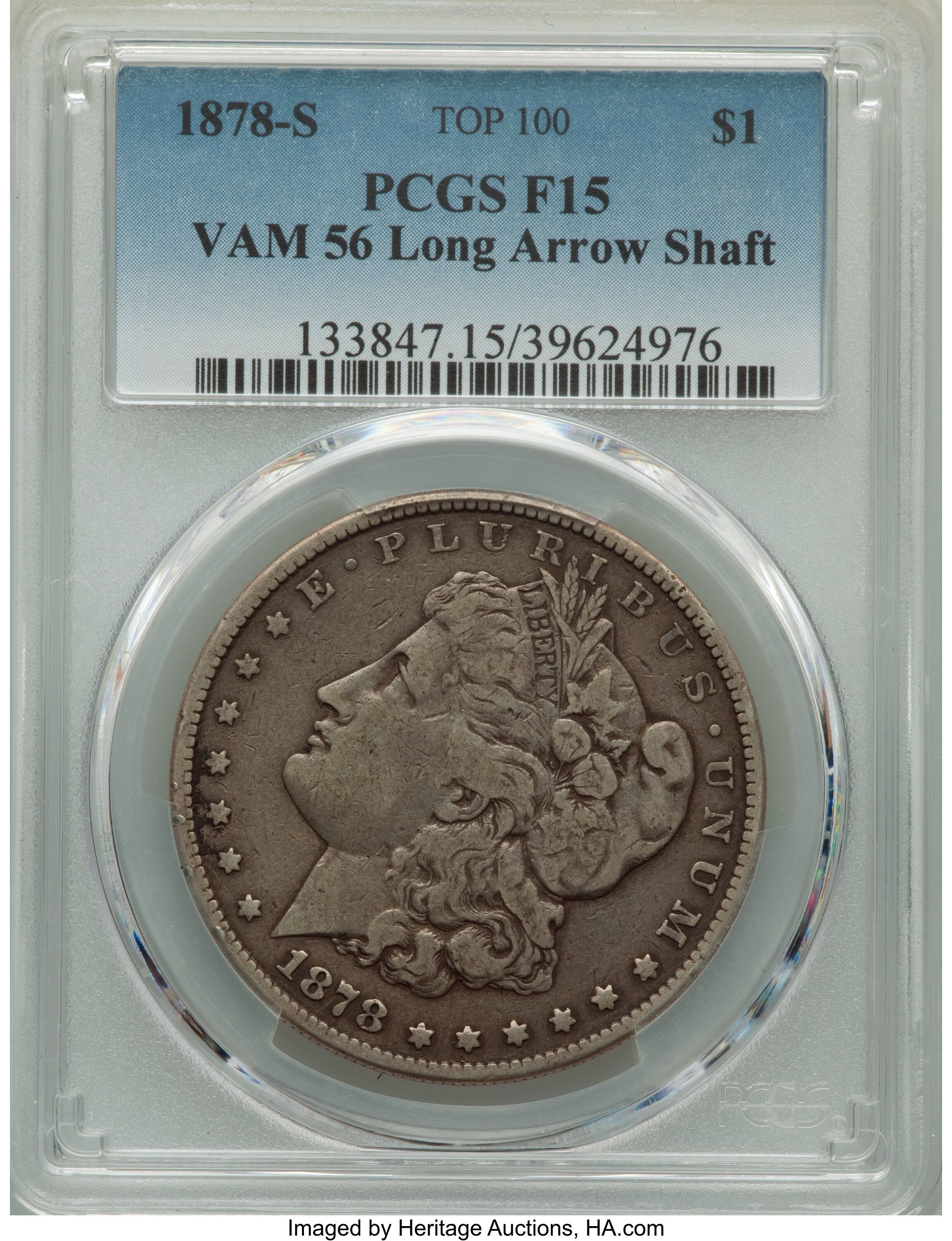 image for: 1878-S $1 VAM-56, Long Arrow Shaft Fine 15 PCGS. A Top 100 Variety. PCGS Population: (7/55). NGC Census: (0/0). Fine 15....