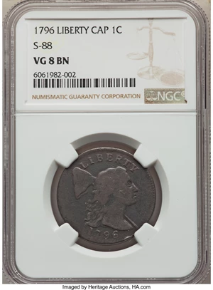 image for: 1796 1C Liberty Cap, S-88, B-9, R.4, VG8 NGC. NGC Census: (1/7). PCGS Population: (0/5). CDN: $800 Whsle. Bid for NGC/PCGS ...