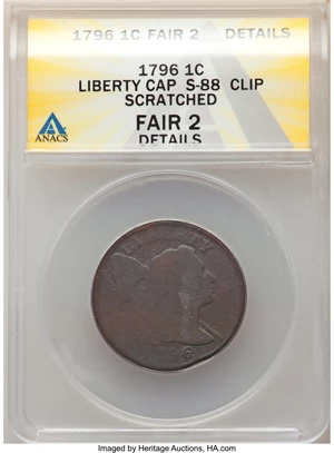 image for: 1796 1C Liberty Cap, S-88, B-9, R.4, -- Scratched -- ANACS. Fair 2 Details. ...