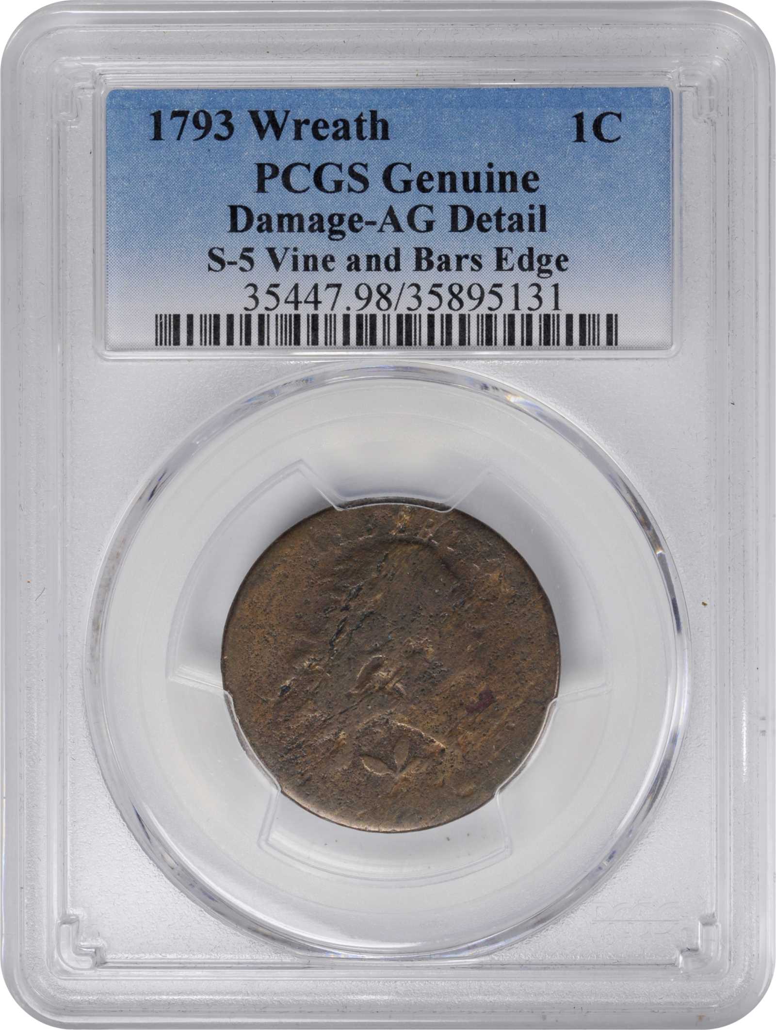 image for: 1793 Flowing Hair Cent. Wreath Reverse. S-5. Rarity-4. Vine and Bars Edge. AG Details--Damage (PCGS).