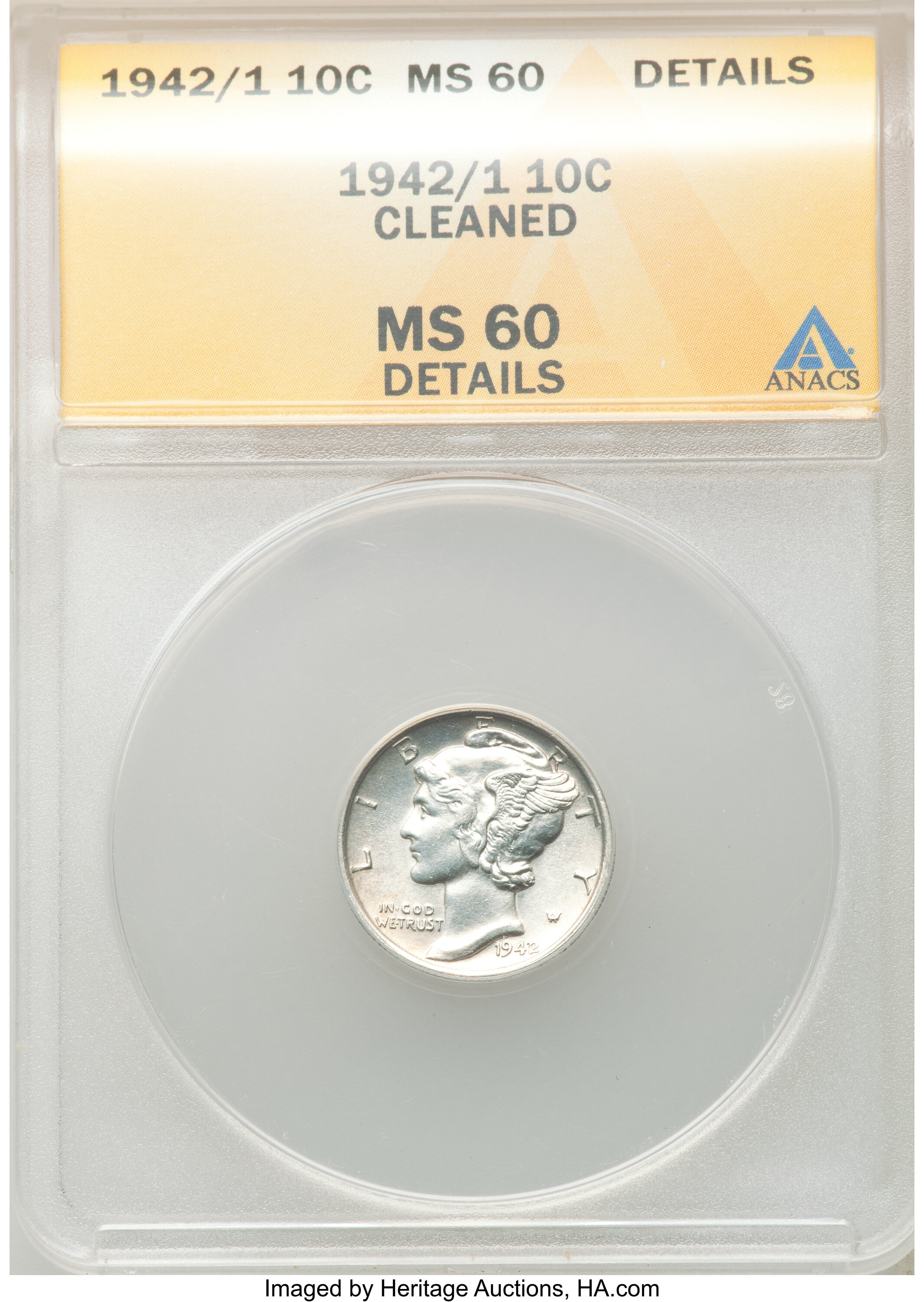 1942/1 10C -- Cleaned -- ANACS. MS60 Details. Mintage 205,432,329. ...