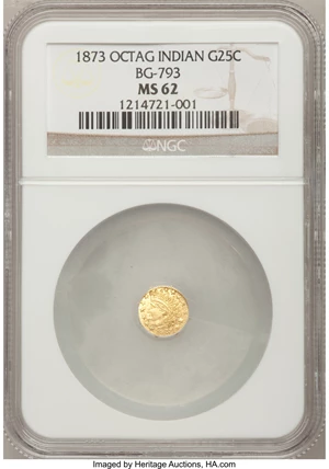 image for: 1873 25C Indian Octagonal 25 Cents, BG-793, R.5, MS62 NGC. NGC Census: (0/5). PCGS Population (2/26). (#10620)...