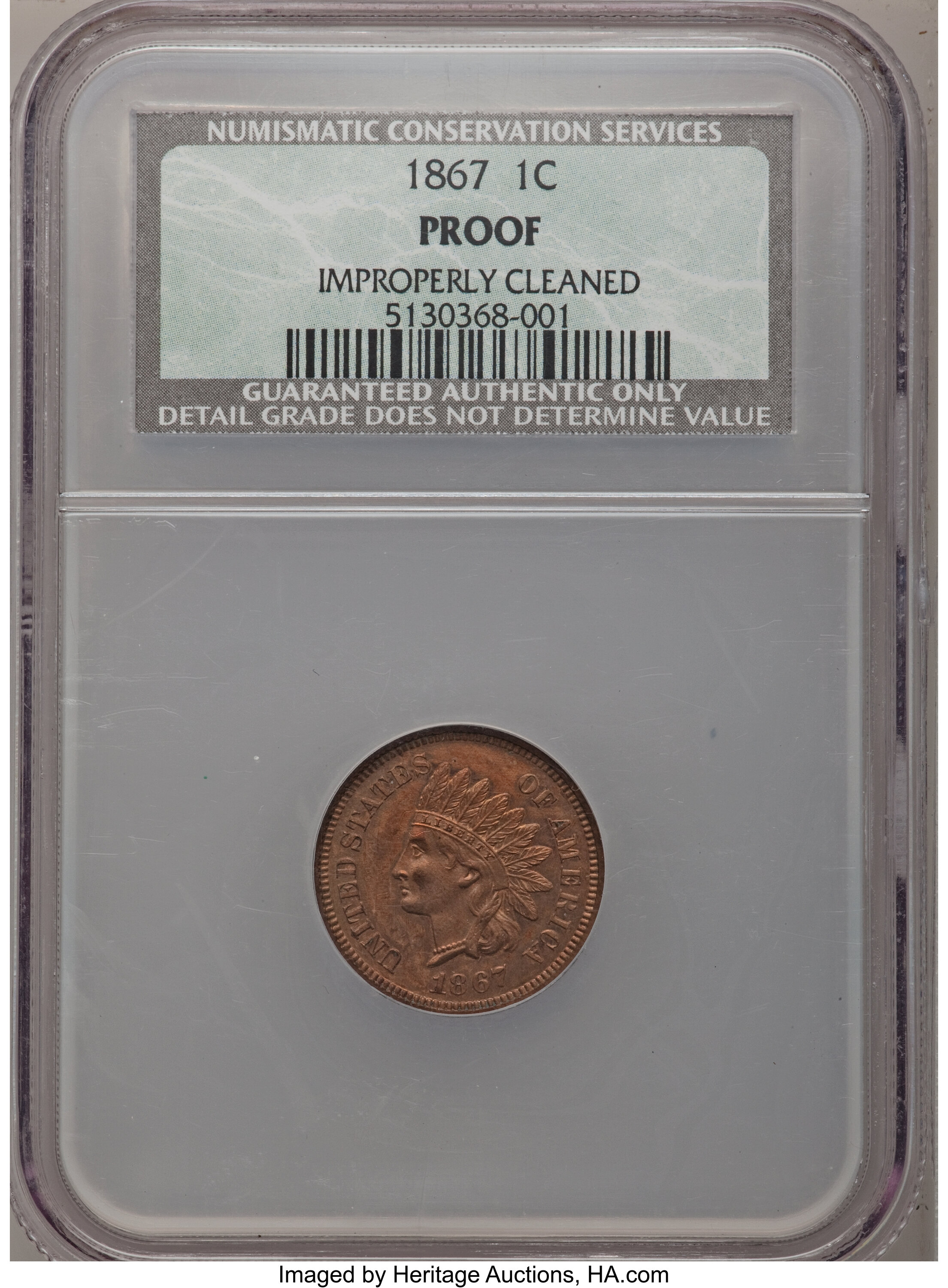 image for: 1867 1C --Improperly Clean--PR60 NCS. PROOF. NGC Census: (0/116). PCGS Population (0/146). Mintage: 625.  (#2288)...