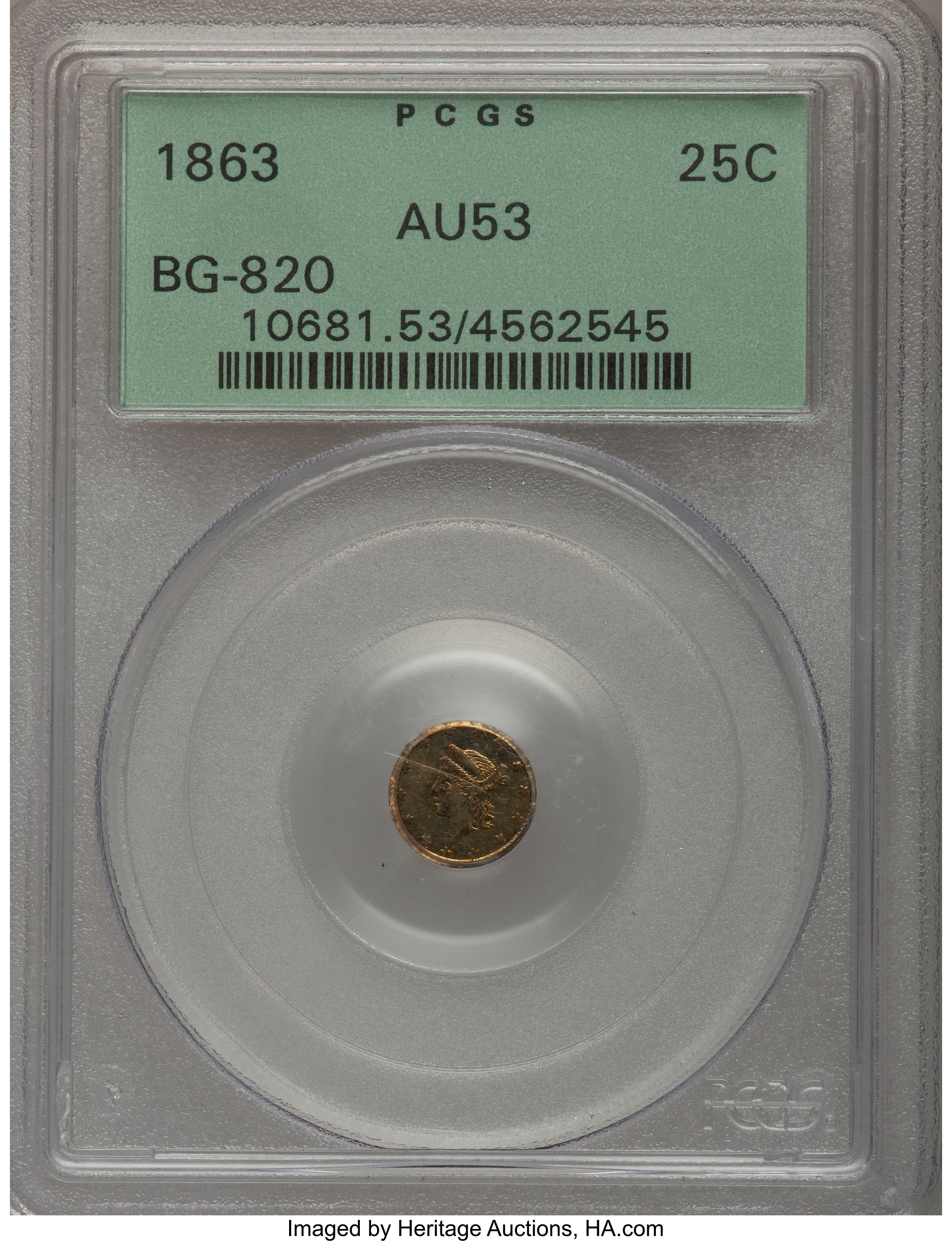 image for: 1863 25C Liberty Round 25 Cents, BG-820, R.5, AU53 PCGS. PCGS Population (2/28). NGC Census: (0/4).   (#10681)...