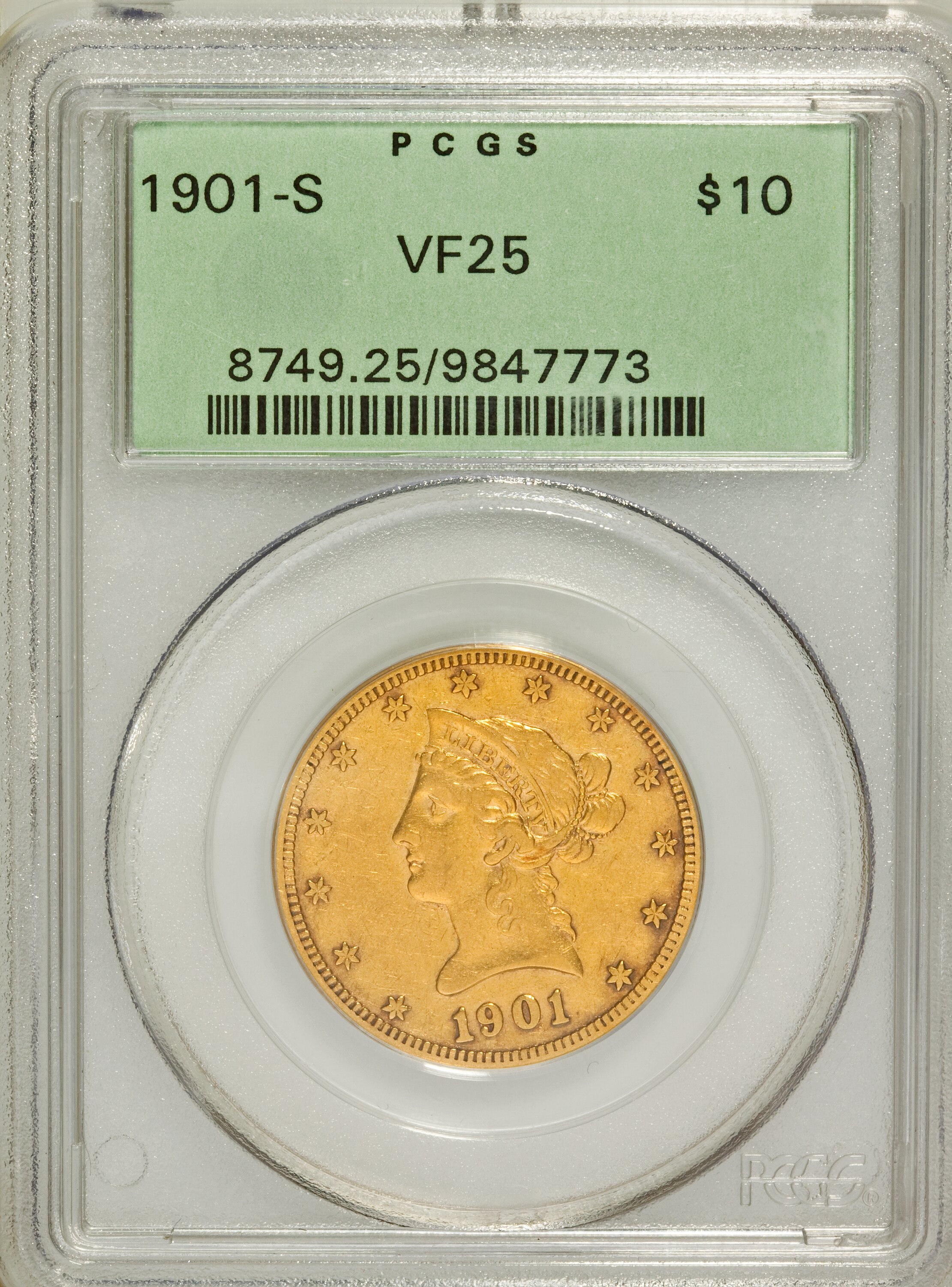 1901-S $10 VF25 PCGS. PCGS Population (2/14360). NGC Census: (0/14259). Mintage: 2,812,750. Numismedia Wsl. Price for probl...