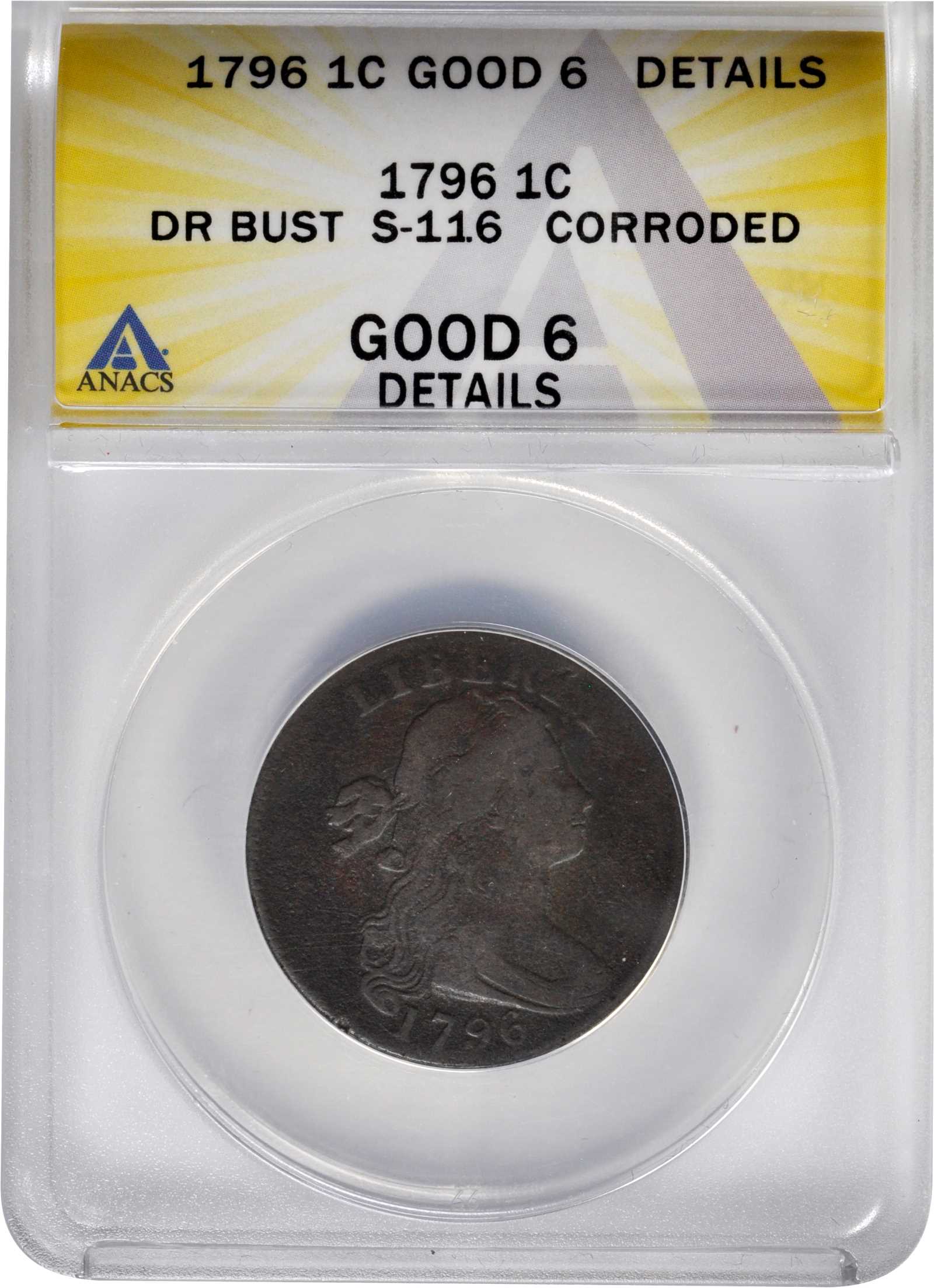 image for: 1796 Draped Bust Cent. S-116. Reverse of 1795. Good-6 Details--Corroded (ANACS).