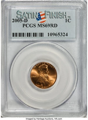 image for: (2)2005-D 1C Satin SMS MS69 Red PCGS.... (Total: 2 coins)