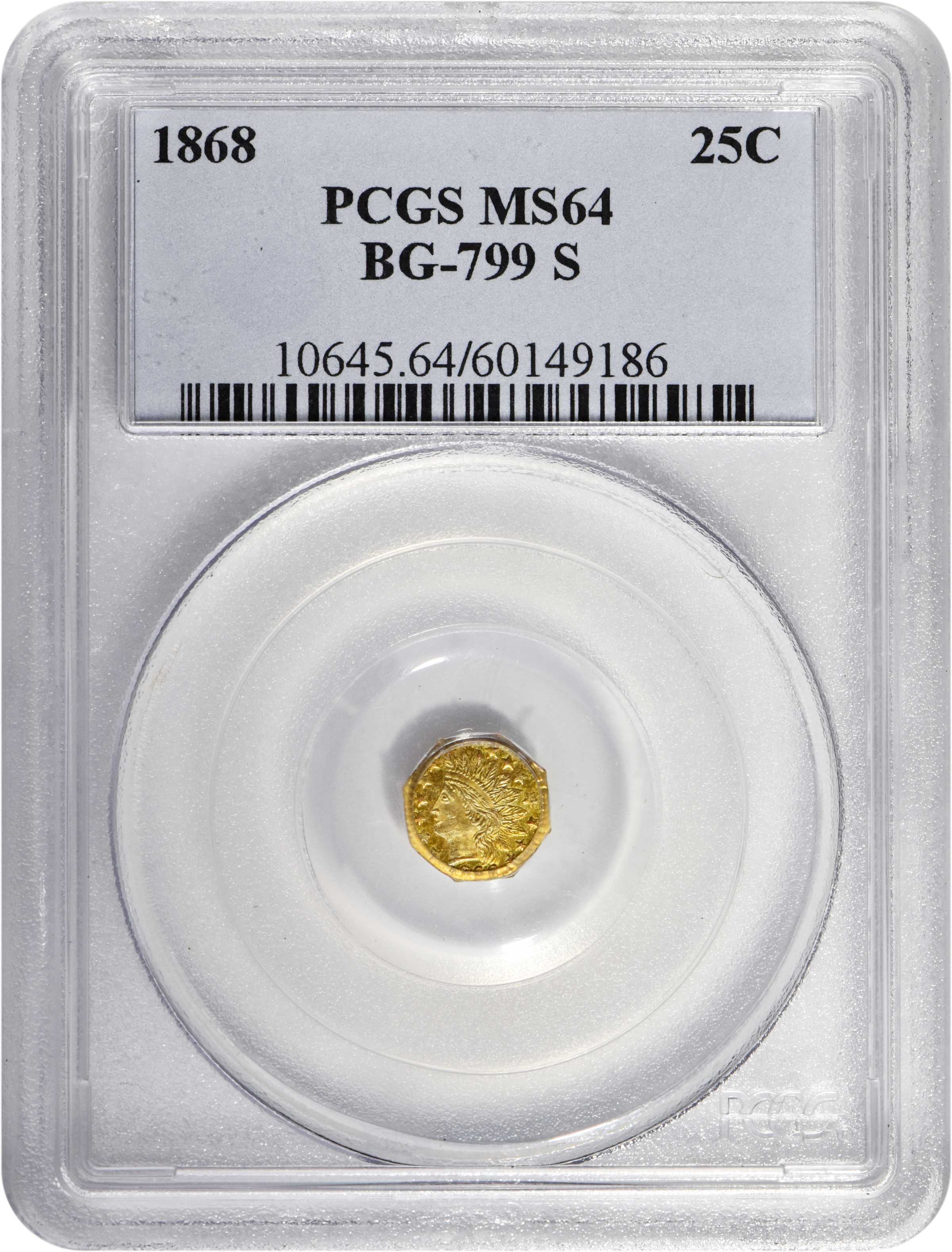 image for: 1868 Octagonal 25 Cents. BG-799S. Rarity-7+. Indian Head. MS-64 (PCGS).