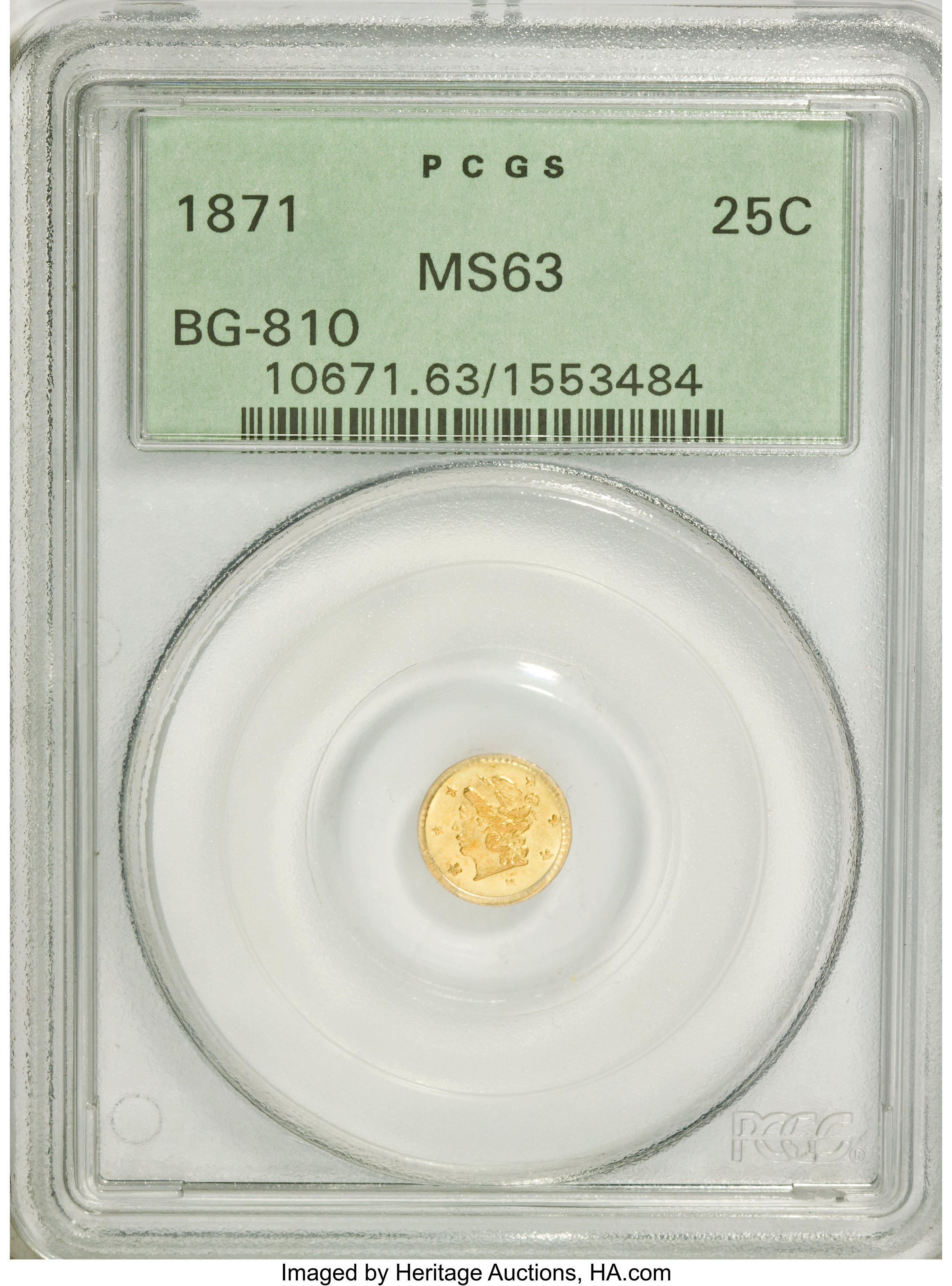 image for: 1871 25C Liberty Round 25 Cents, BG-810, Low R.7, MS63 PCGS....