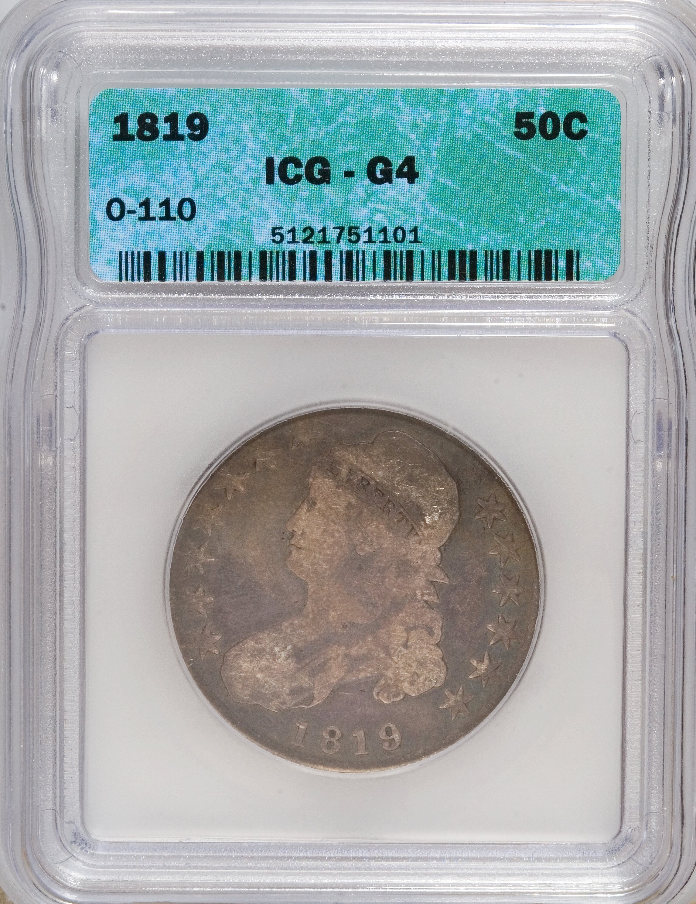 1819 50C G4 ICG. O-110. NGC Census: (0/313). PCGS Population (0/301). Mintage: 2,208,000. Numismedia Wsl. Price for NGC/PCG...
