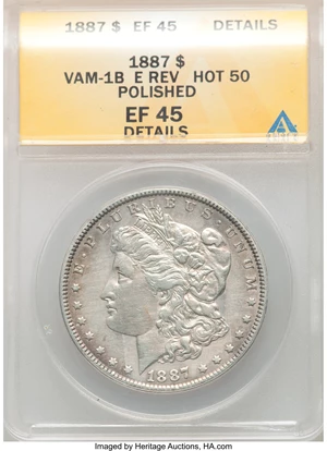 image for: 1887 $1 Clashed E Reverse, VAM-1B, -- Polished -- ANACS. XF45 Details. A Hot 50 Variety. Mintage 20,290,710.From ...