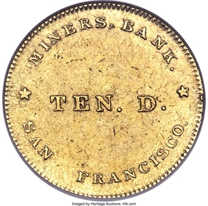 image for: 1849 $10 Miners Bank Ten Dollar AU58 NGC. K-1, R.6....