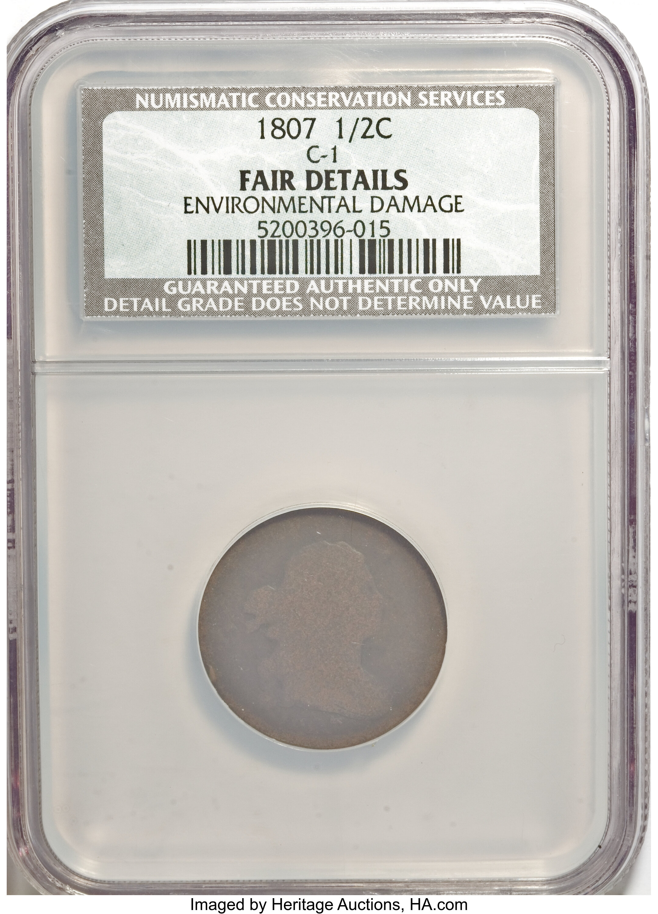 1807 1/2 C --Environmental Damage--NCS. Fair Details. C-1. NGC Census: (0/153). PCGS Population (0/168). Mintage: 476,000. ...