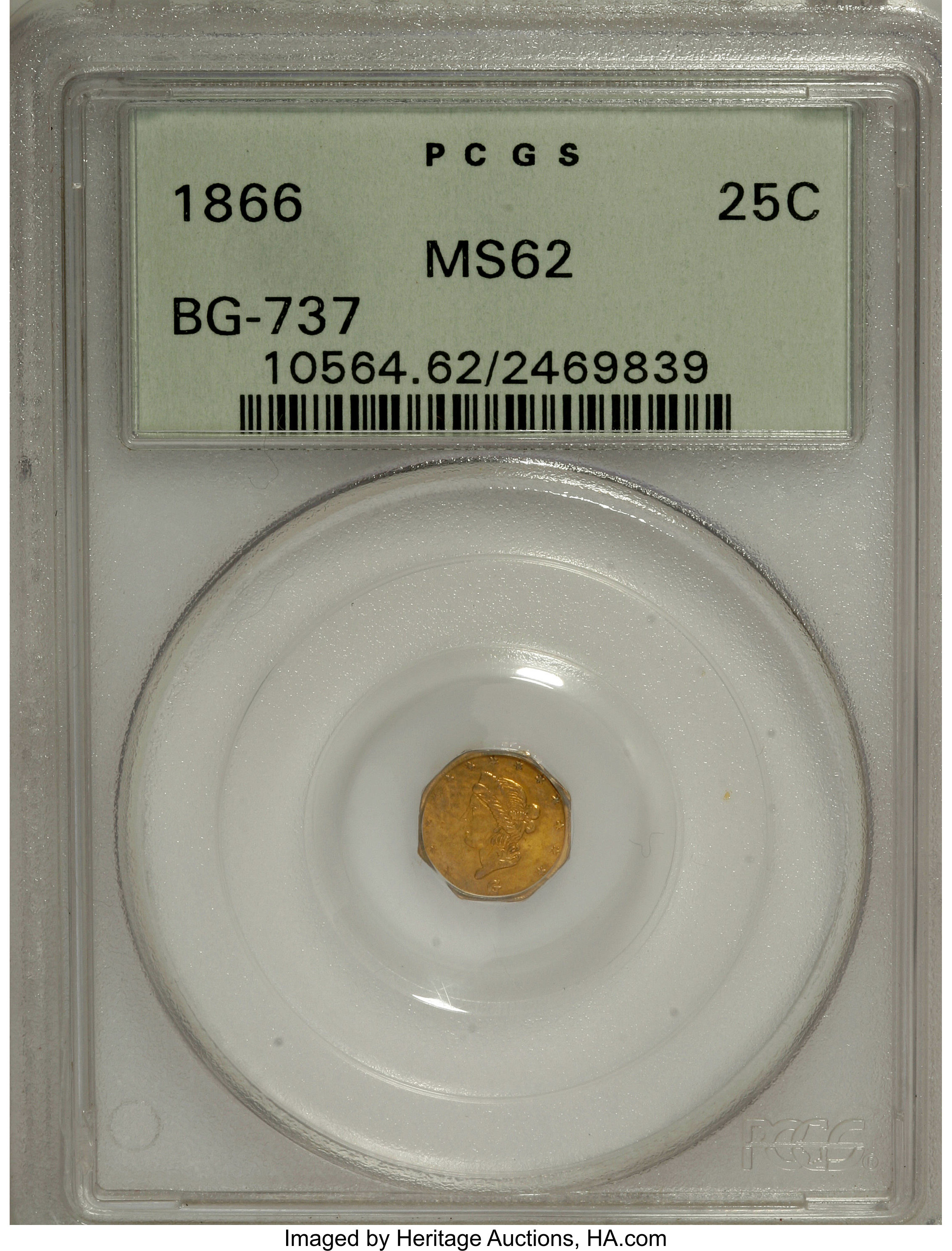 image for: 1866 25C Liberty Octagonal 25 Cents, BG-737, R.5, MS62 PCGS. PCGS Population (6/11). NGC Census: (0/1).   (#10564)...