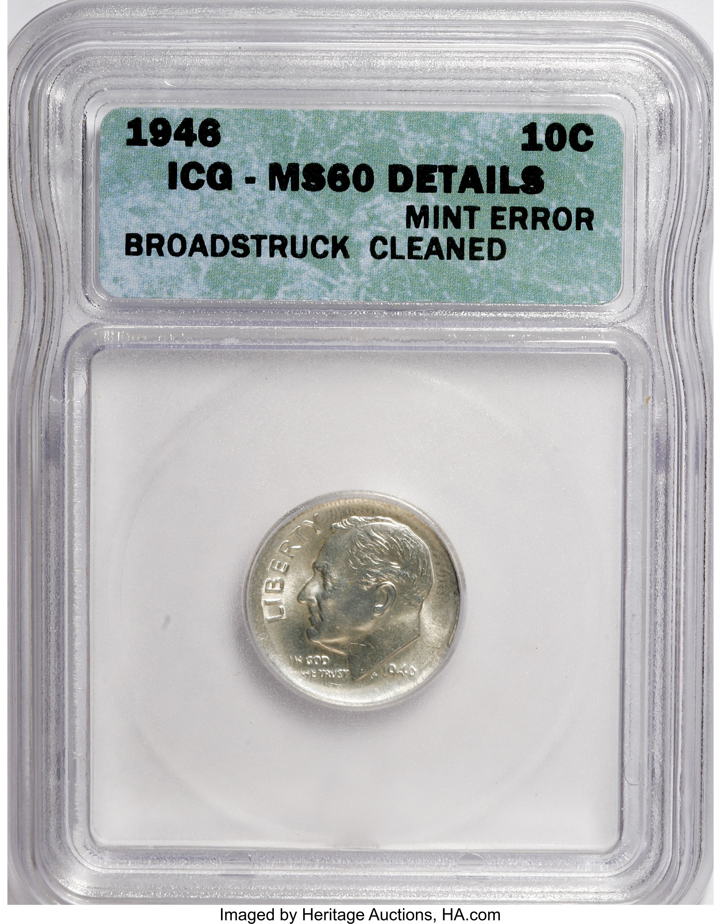 1946 10C Roosevelt Dime Broadstruck--Cleaned--ICG. MS60 Details. ...