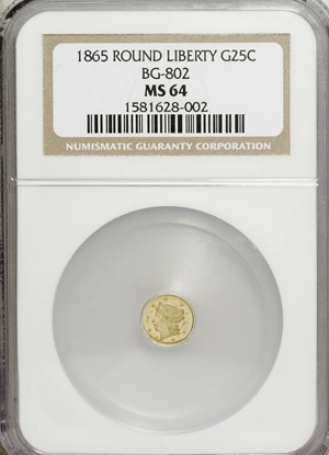 image for: 1865 25C Liberty Round 25 Cents, BG-802, Low R.5, MS64 NGC. NGC Census: (1/0). PCGS Population (13/2). (#10663)...