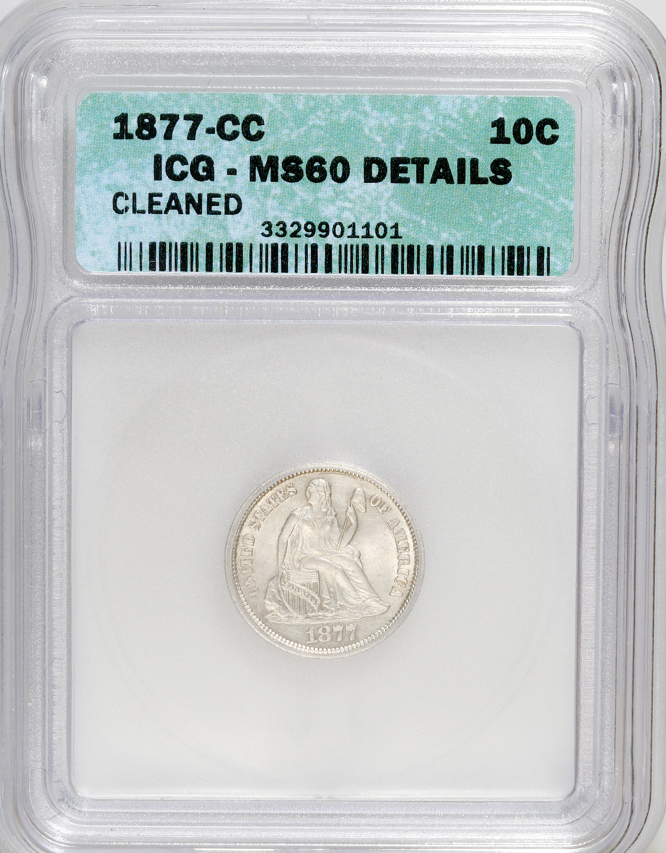 1877-CC 10C --Cleaned--ICG. MS60 Details. NGC Census: (2/285). PCGS Population (0/237). Mintage: 7,700,000. Numismedia Wsl....