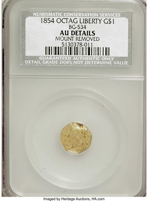 image for: 1854 $1 Large Eagle Octagonal 1 Dollar, BG-534, High R.6--Mount Removed--NCS. AU Details....