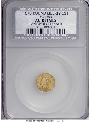 image for: 1870 $1 Liberty Round 1 Dollar, BG-1203, Low R.5--Improperly Cleaned--NCS. AU Details....