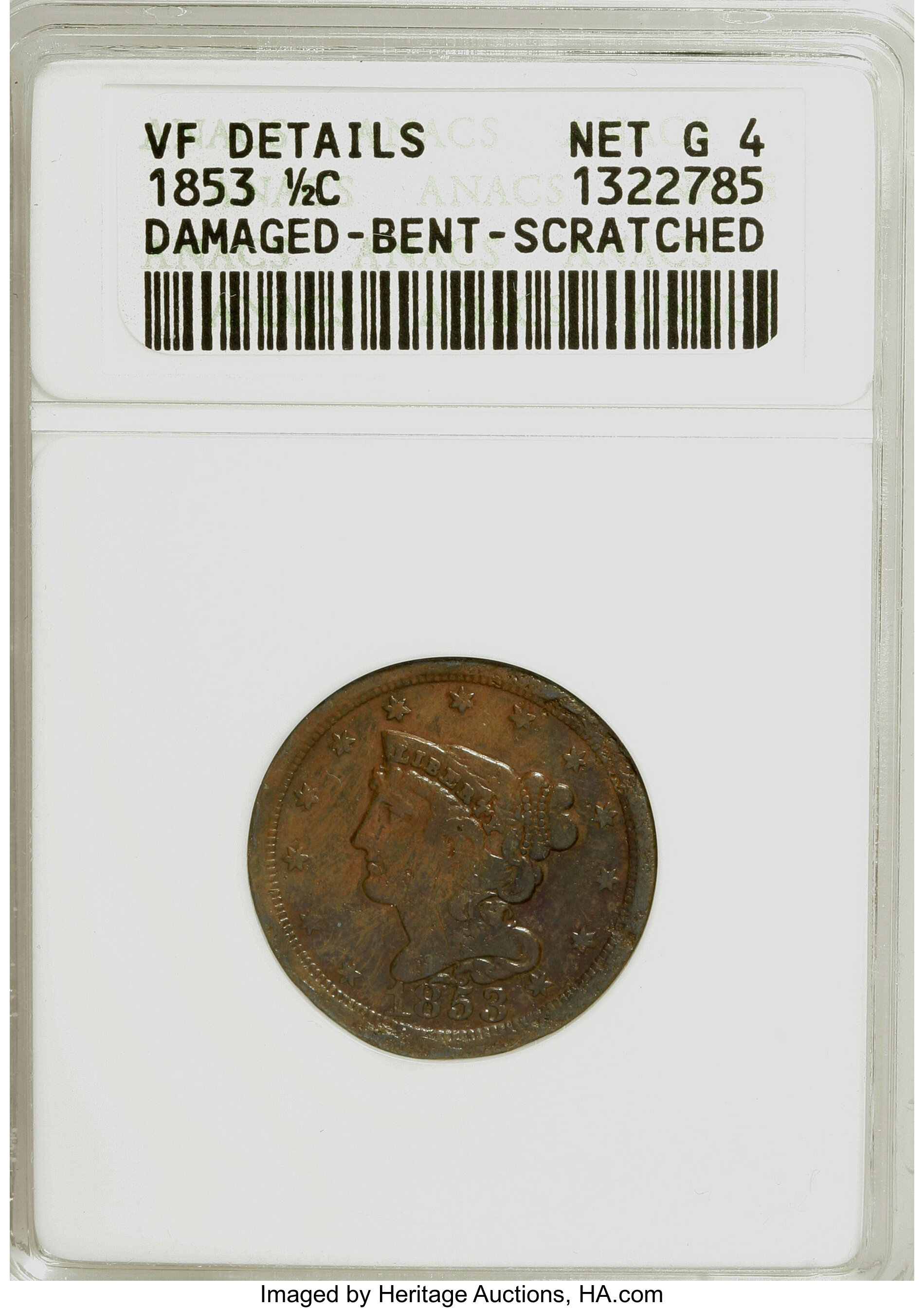 1853 1/2 C --Bent, Damaged, Scratched--ANACS. VF Details Net G4. NGC Census: (0/646). PCGS Population (0/522). Mintage: 129,...