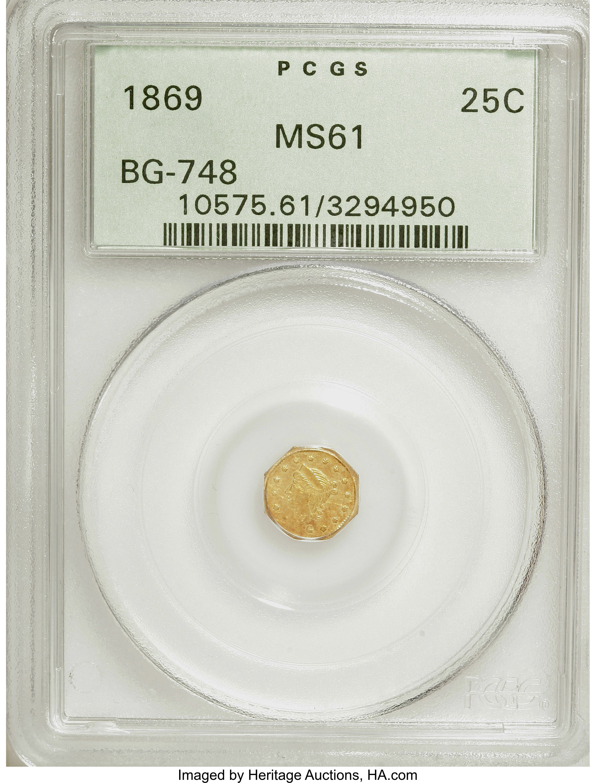 image for: 1869 25C Liberty Octagonal 25 Cents, BG-748, R.5, MS61 PCGS. PCGS Population (6/24). NGC Census: (0/2).   (#10575)From ...