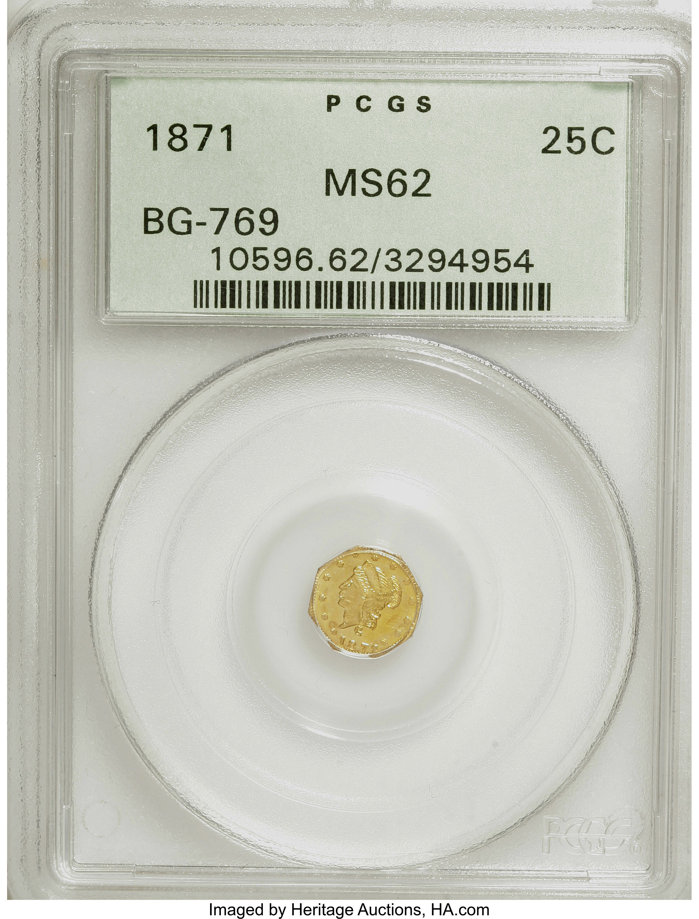 image for: 1871 25C Liberty Octagonal 25 Cents, BG-769, R.5, MS62 PCGS. PCGS Population (12/14). NGC Census: (1/1).   (#10596)From...