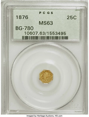 image for: 1876 25C Liberty Octagonal 25 Cents, BG-780, R.4, MS63 PCGS. PCGS Population (17/11). NGC Census: (0/4). (#10607)From...