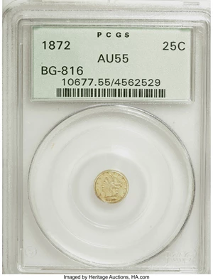 image for: 1872 25C Liberty Round 25 Cents, BG-816, R.6, AU55 PCGS. PCGS Population (1/15). NGC Census: (0/1). (#10677)From The ...