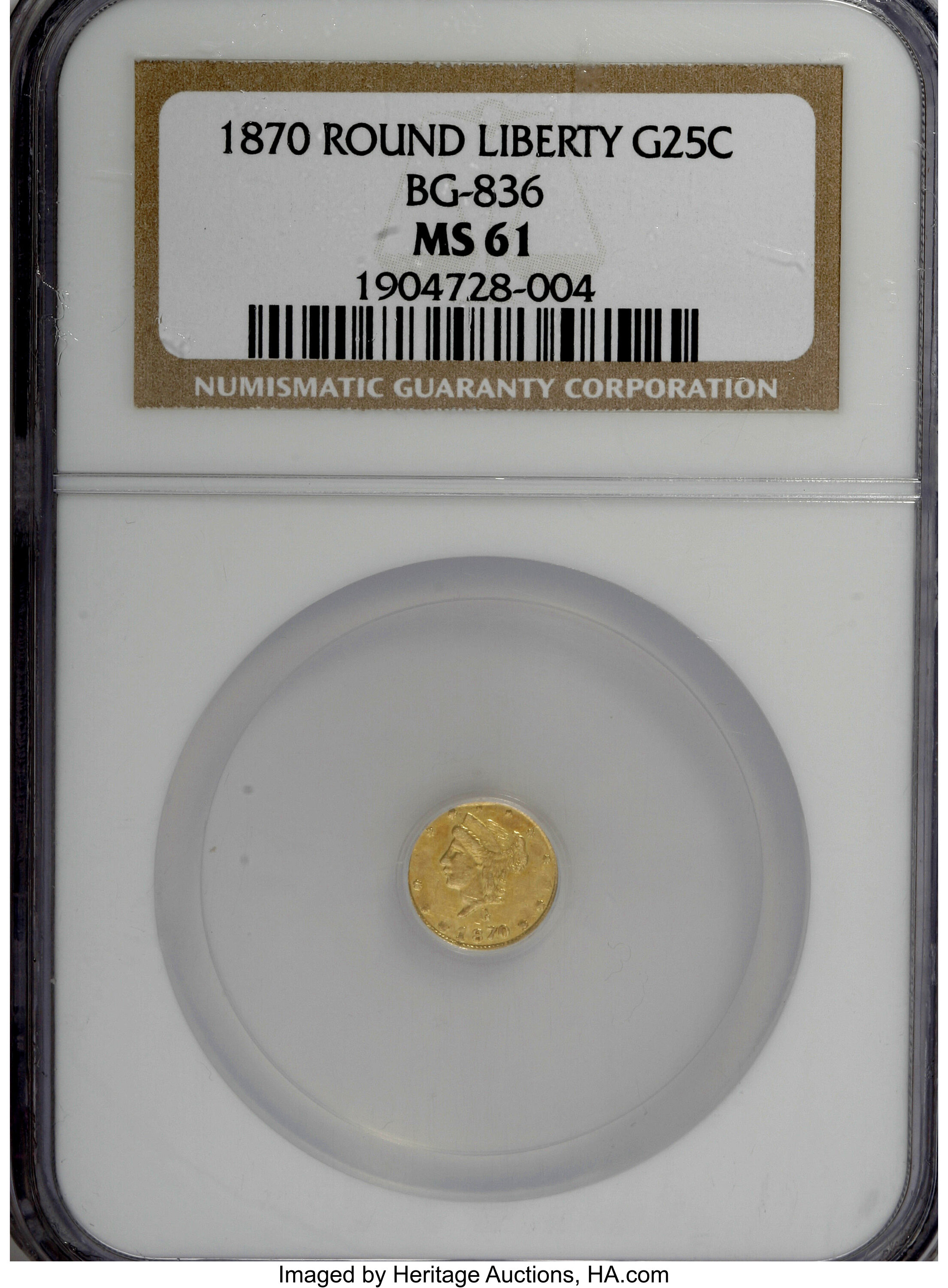 image for: 1870 25C Liberty Round 25 Cents, BG-836, High R.7, MS61 NGC....