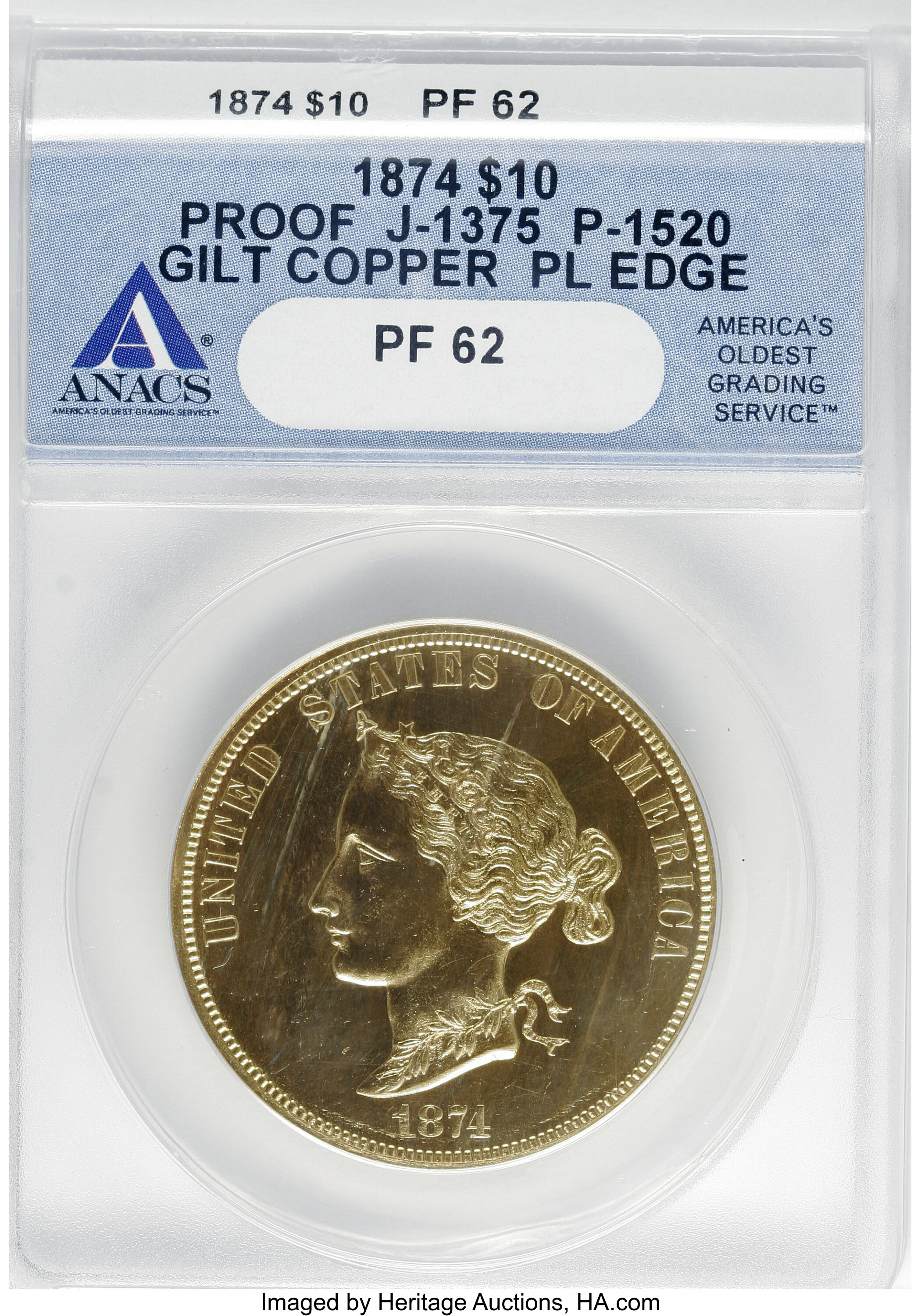 image for: 1874 $10 Bickford Ten Dollar, Judd-1375, Pollock-1520, Low R.7, PR62 Gilt Copper, Plain Edge PR62 ANACS....