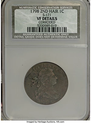 image for: 1798 1C Second Hair Style, S-171, B-30, R.4--Corroded--NCS. VF Details. NGC Census: (0/0). PCGS Population (0/1). (#36083...