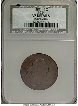 image for: 1801 1C S-224, B-13, R.1--Burnished--NCS. VF Details. NGC Census: (0/0). PCGS Population (0/1). (#36254)...