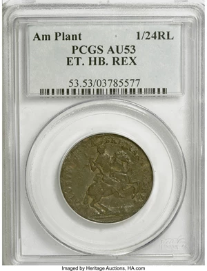 image for: (1688) TOKEN American Plantations 1/24 Part Real AU53 PCGS....
