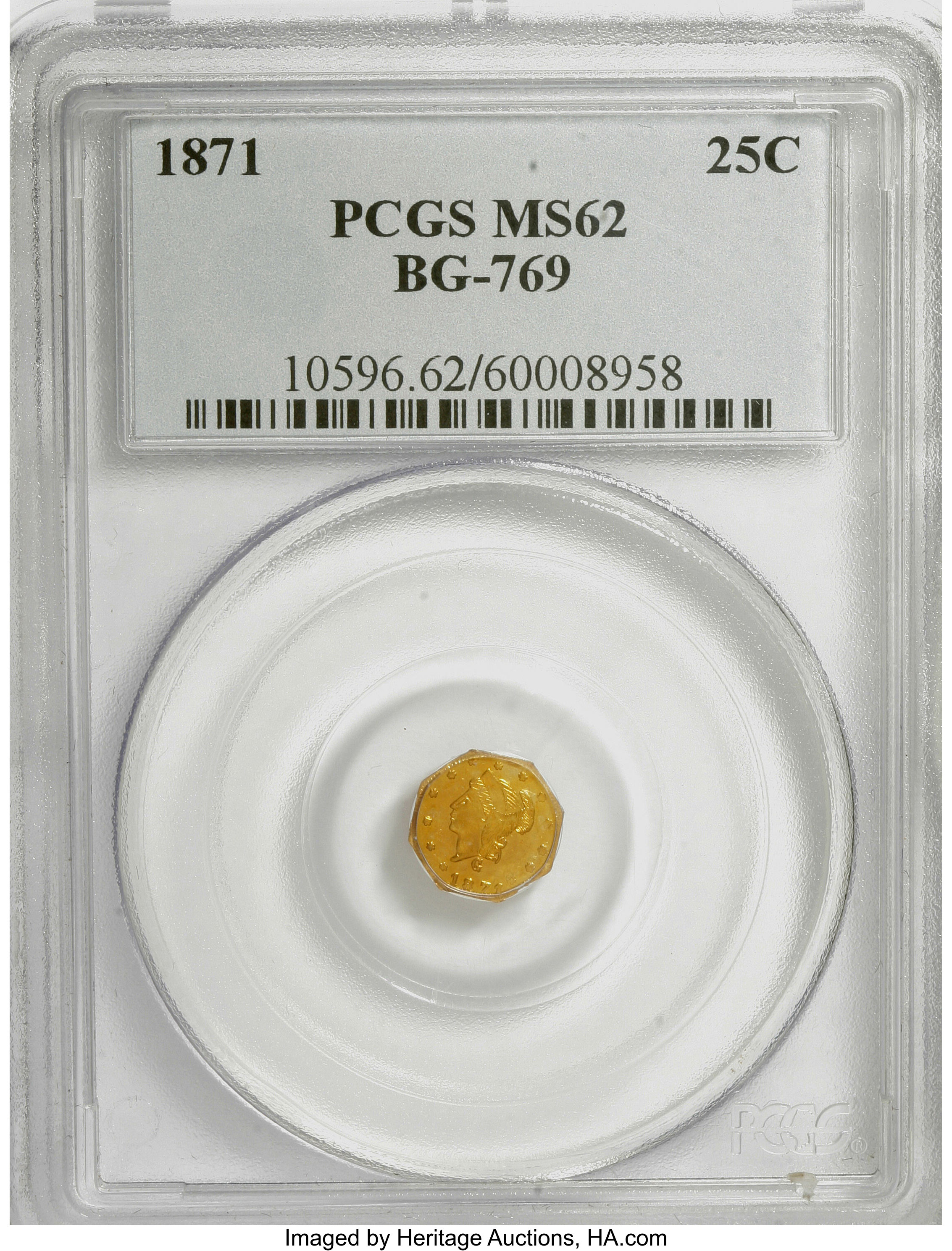 image for: 1871 25C Liberty Octagonal 25 Cents, BG-769, R.5, MS62 PCGS. PCGS Population (12/14). NGC Census: (1/1).   (#10596)...