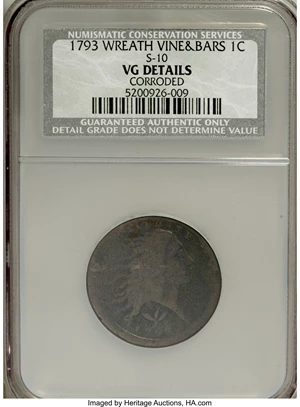 image for: 1793 1C Wreath, Vine and Bars, S-10, B-10, R.4--Corroded--NCS. VG Details....