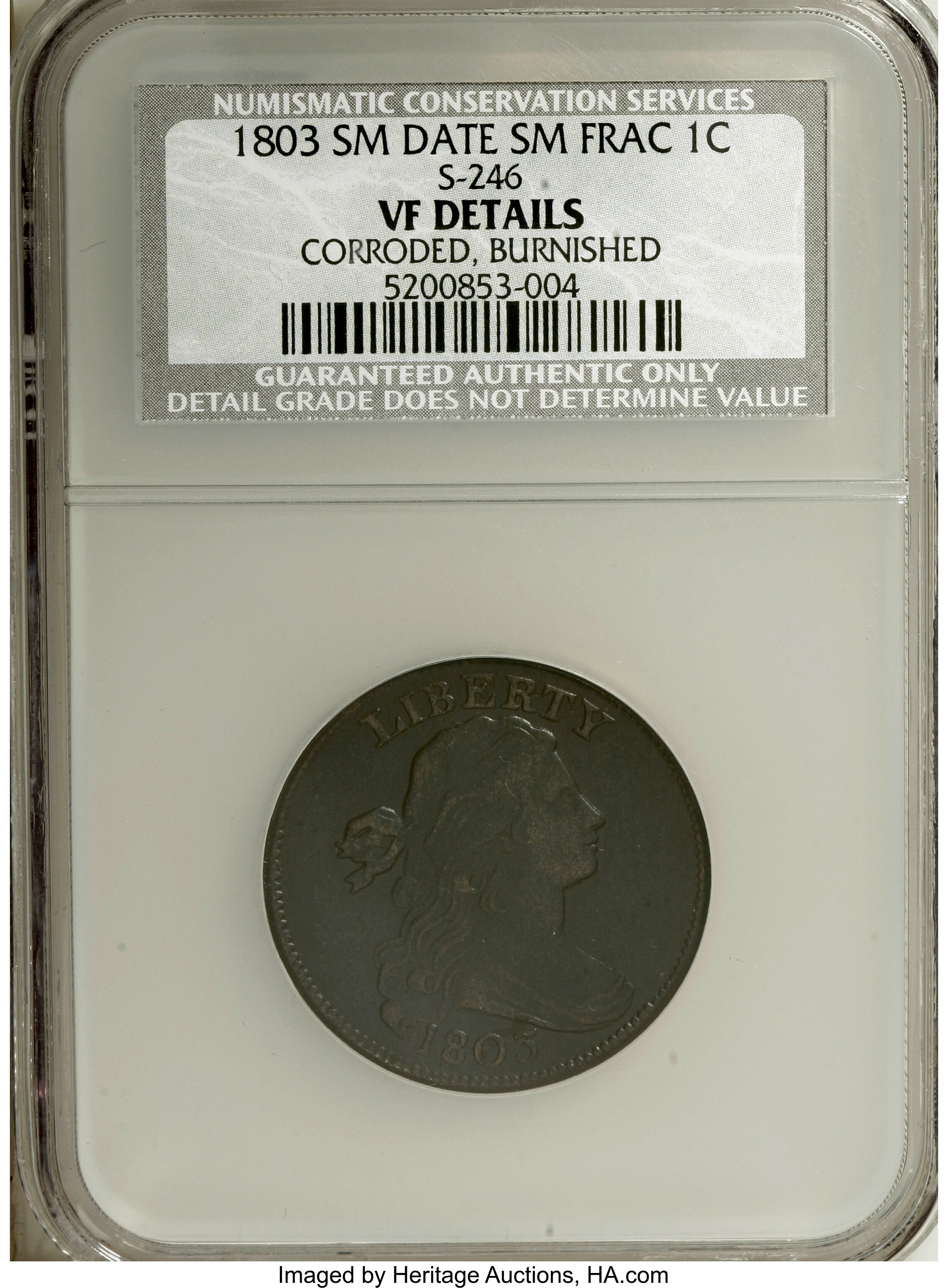 image for: 1803 1C Small Date, Small Fraction--Burnished, Corroded--NCS. VF Details. S-246, B-4, R.3. NGC Census: (0/0). PCGS Popu...