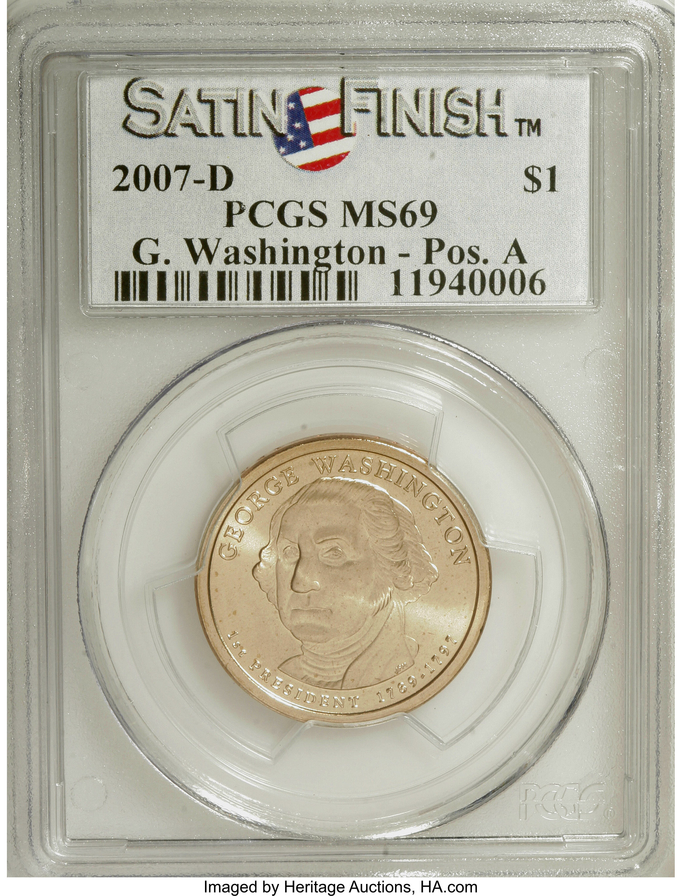 image for: 2007-D $1 Satin Finish, Pos A MS69 PCGS. PCGS Population (99/0). NGC Census: (0/0).   (#390548)...
