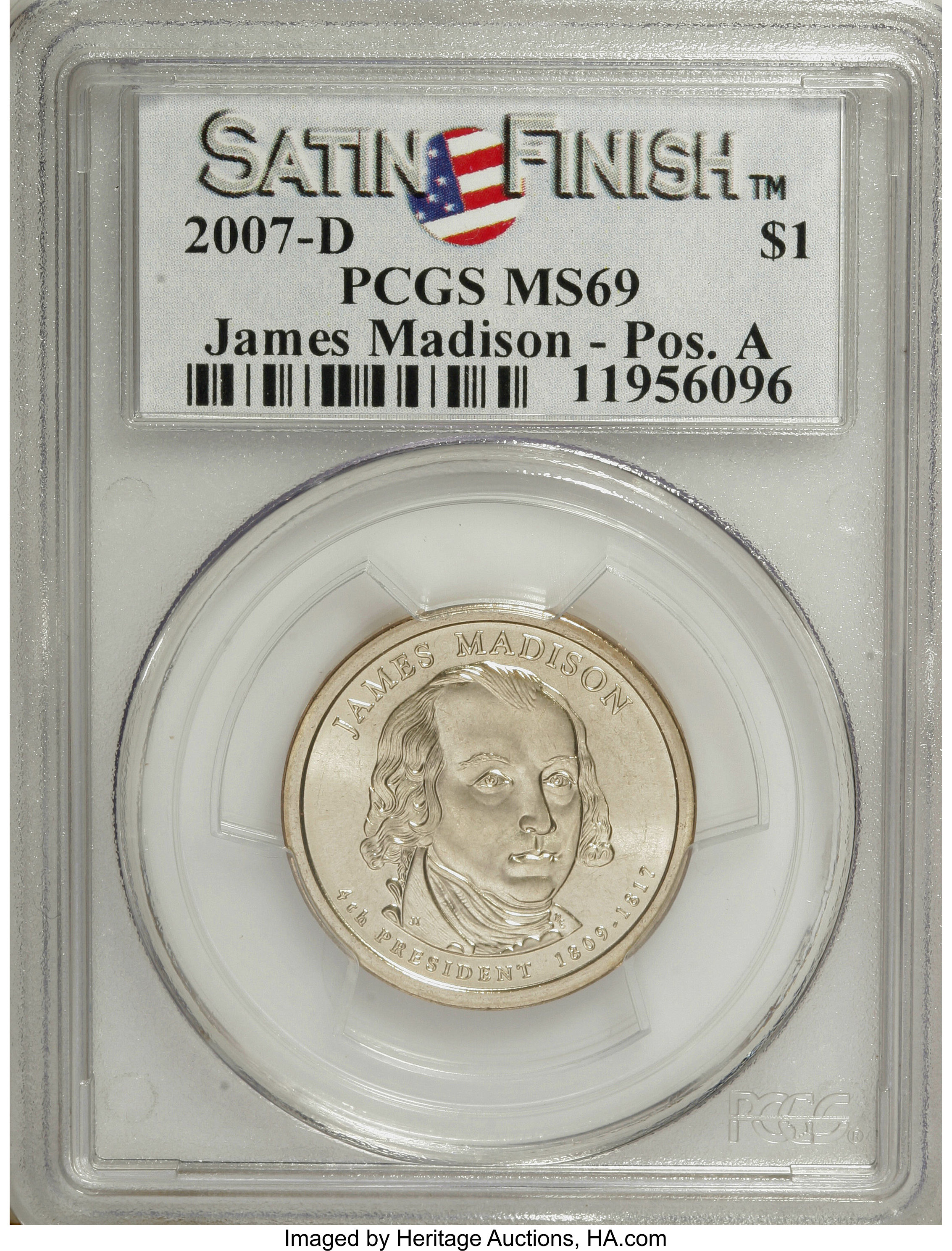 image for: 2007-D $1 James Madison Satin Fin, Pos A MS69 PCGS. PCGS Population (102/0). NGC Census: (0/0).   (#390548)...