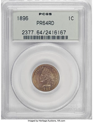 image for: 1896 1C PR64 Red PCGS. PCGS Population (23/11). NGC Census: (13/9). Mintage: 1,862. Numismedia Wsl. Price for NGC/PCGS coin...