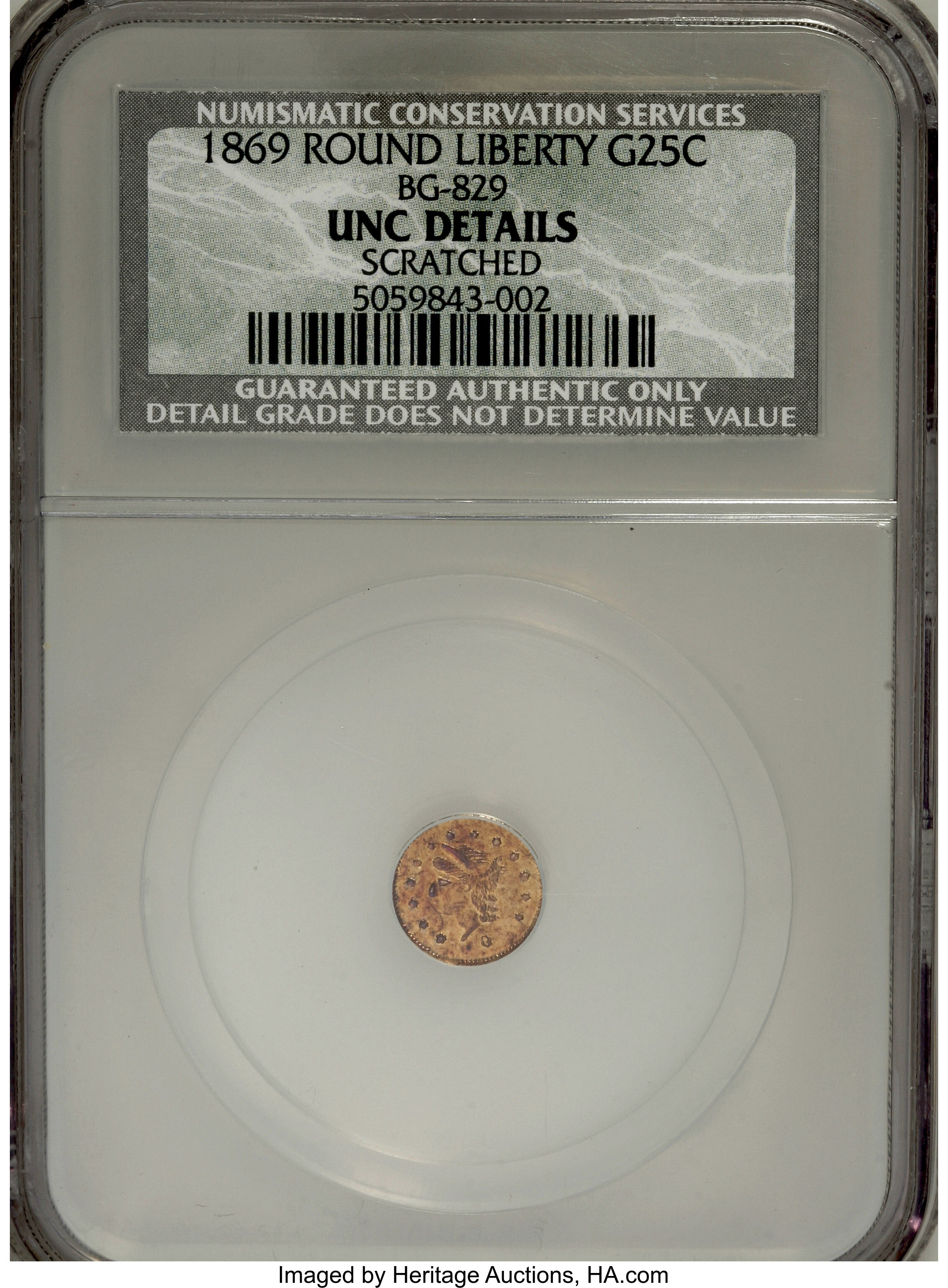 image for: 1869 25C Liberty Round 25 Cents, BG-829, Low R.5,--Scratched--NCS. UNC Details. NGC Census: (0/4). PCGS Population (3/19). ...