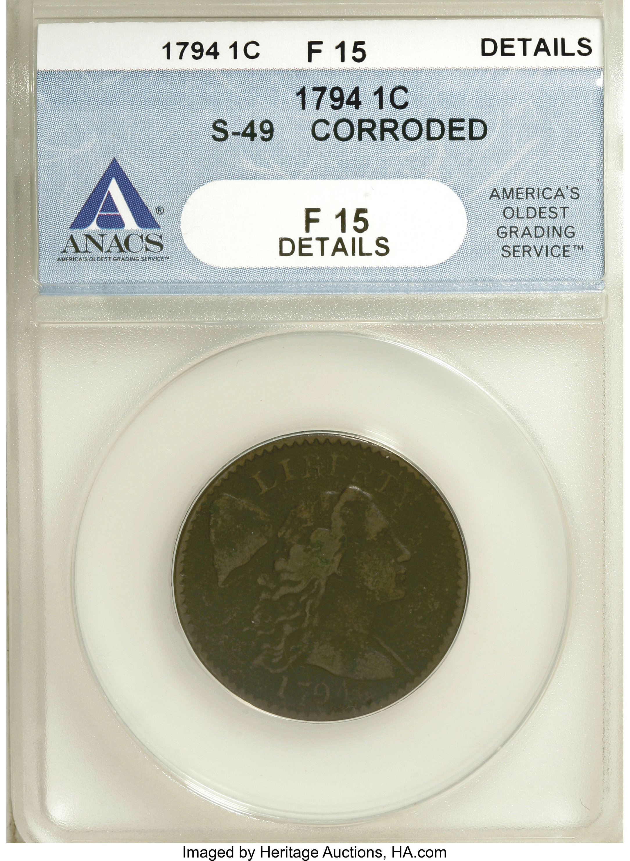 image for: 1794 1C --Corroded--ANACS. Fine 15 Details. S-49. NGC Census: (0/0). PCGS Population (0/1).   (#35609)...